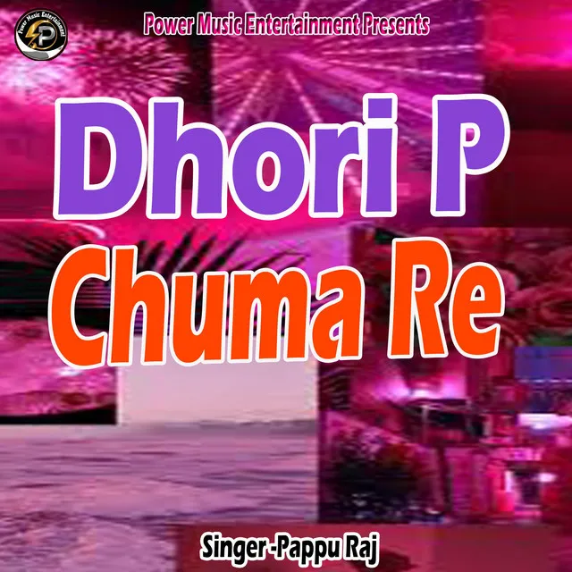 Dhori P Chuma Re