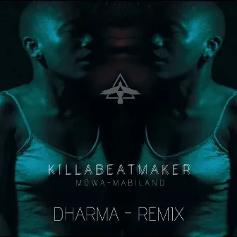 Dharma (Remix) by Killabeatmaker