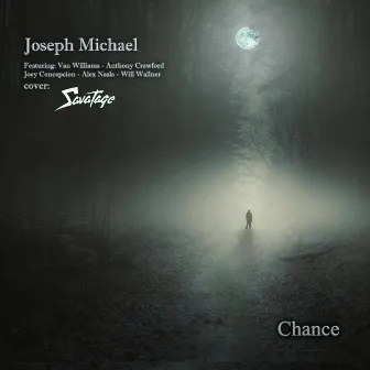 Chance by Joseph Michael