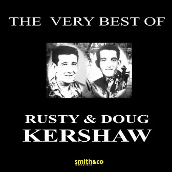 The Very Best of… by Rusty & Doug Kershaw