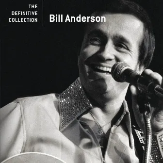 The Definitive Collection by Bill Anderson