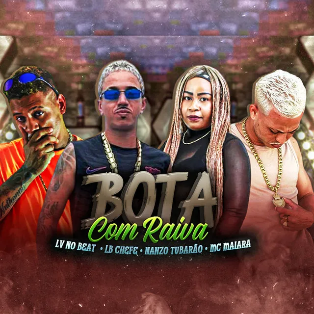 Bota Com Raiva