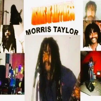 Morris Taylor Visions of Happiness by Morris Taylor