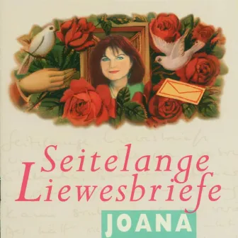 Seitelange Liewesbriefe by Joana