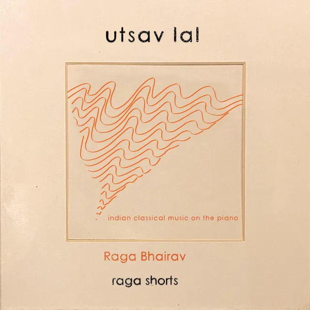 Raga Bhairav (Raga Shorts)