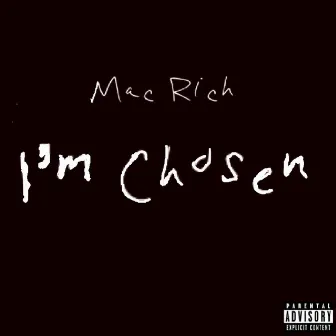 Im Chosen by Mac Rich