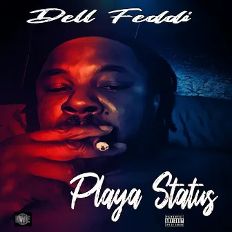 Playa Status by Dell Feddi