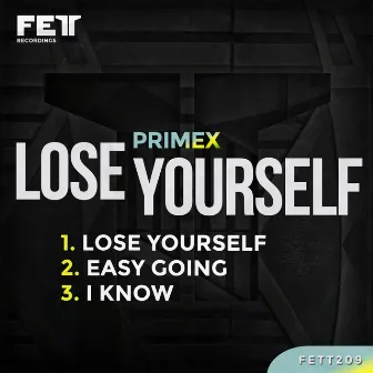 Lose Yourself by Primex