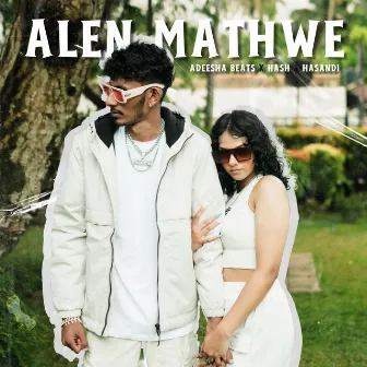 Alen Mathwe by Adeesha Beats