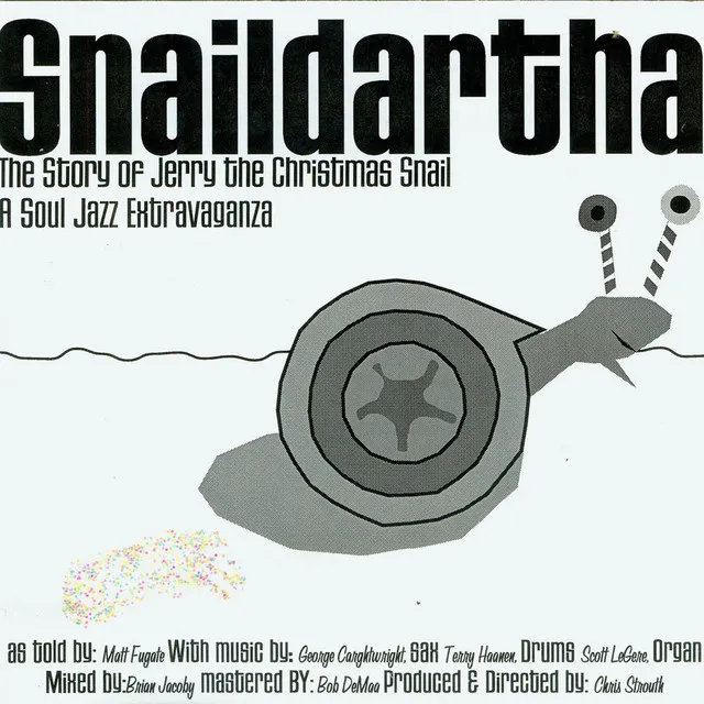 Snaildartha: Gift of the Menagerie