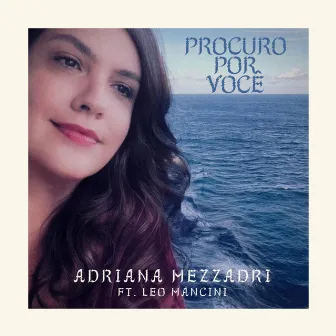 Procuro Por Você by Adriana Mezzadri