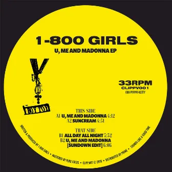 U, Me And Madonna by 1-800 GIRLS