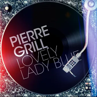 Lovely Lady Blue by Pierre Grill