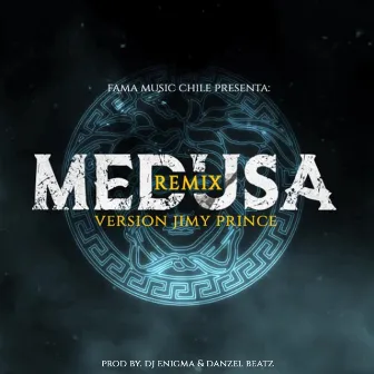 Medusa (Remix) by Jimy Prince