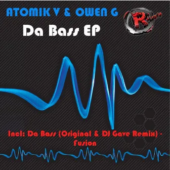 Da Bass EP by Owen G