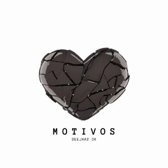 Motivos by DeeJhay Dk