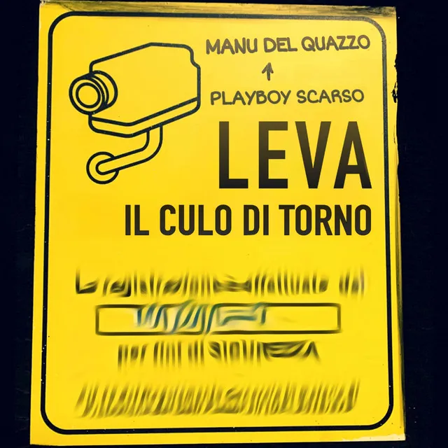 Leva Il Culo Di Torno