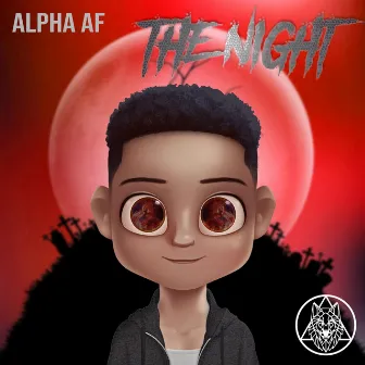 The Night by Alpha AF