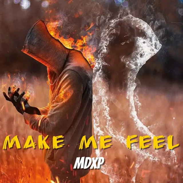 Make Me Feel