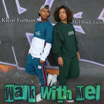 Walk With Mel by Klein Fortuin