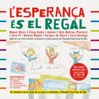 L'esperança és el Regal by Miquel Abras