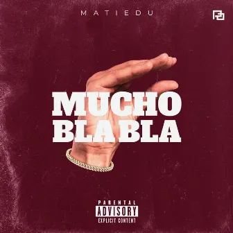 Mucho Bla Bla by Matiedu