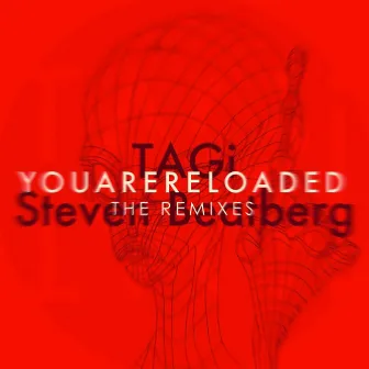 Youarereloaded by Tagi