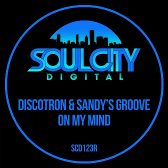 On My Mind by Sandy's Groove