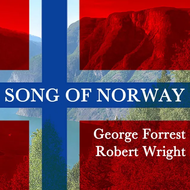 Song Of Norway (Soundtrack Recording)