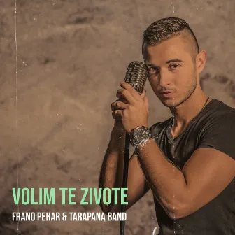 Volim Te Zivote by Frano Pehar