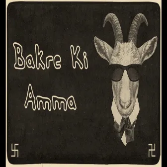 Bakre Ki Amma by Fiddlecraft