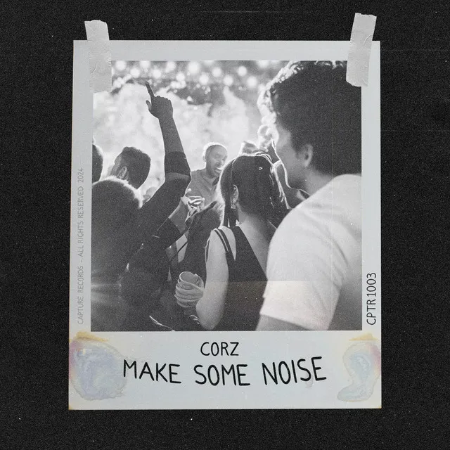 Make Some Noise