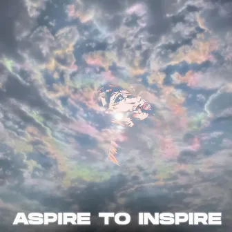 ASPIRE TO INSPIRE by BLOODDIE