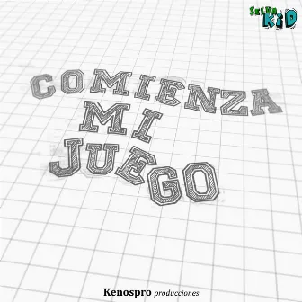 Comienza Mi Juego by Selvakid