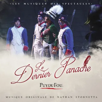 Le dernier panache by Puy du Fou