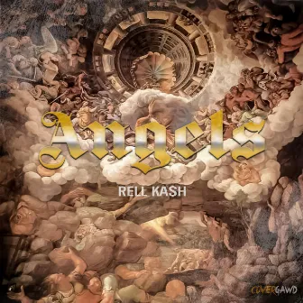 Angels by Rell Ka$h