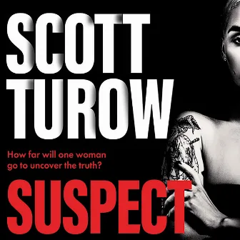 Suspect by Scott Turow