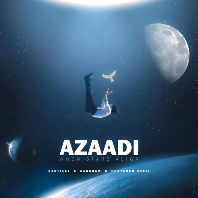 Azaadi / When Stars Align