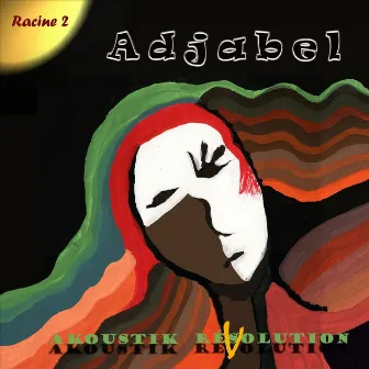 Akoustik Résolution (Racine 2) by Adjabel