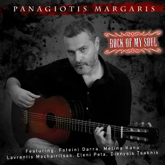 Rock of My Soul by Panagiotis Margaris