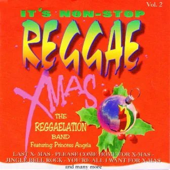 It's Non Stop Reggae Xmas Vol. 2 by The Reggaelation Band