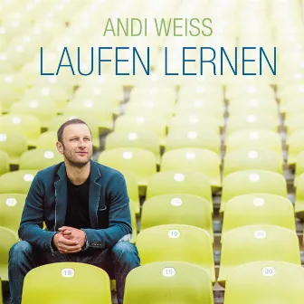 Laufen Lernen by Andi Weiss