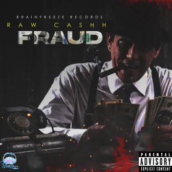 Fraud by Raw Cashh