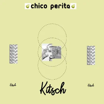 Kitsch by Chico Perita