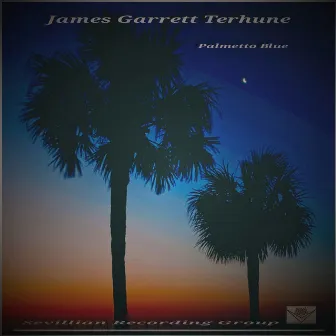 Palmetto Blue by James Garrett Terhune