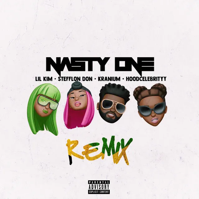 Nasty One Remix (feat. Stefflon Don, Kranium, HoodCelebrityy)