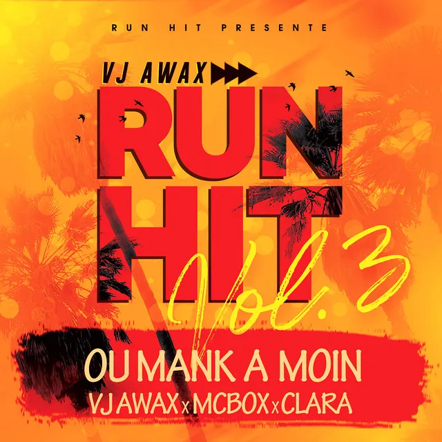 Ou mank à moin - Run Hit Vol.3