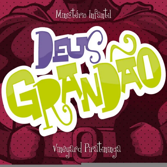 Deus Grandão (Infantil)