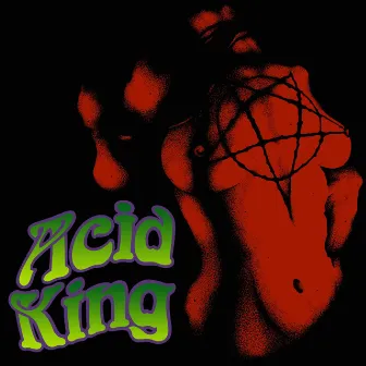 Down With the Crown by Acid King