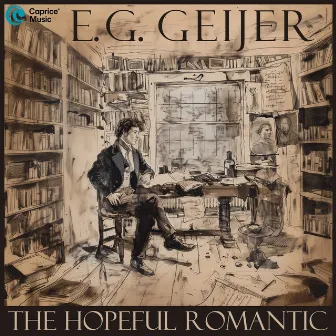 The Hopeful Romantic by Erik Gustaf Geijer